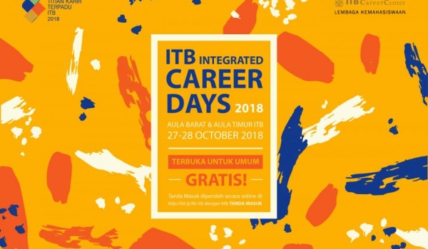 ITB Integrated Career Days 2018 / tanggal 27-28 Oktober 2018