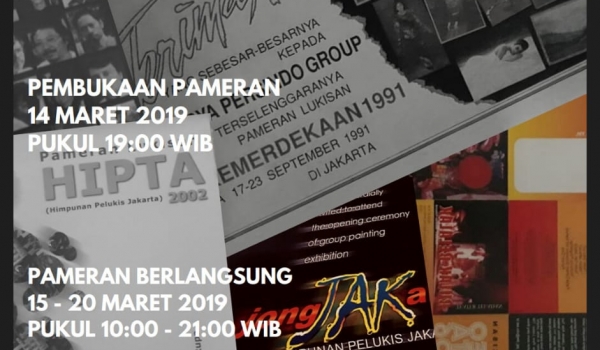 PAMERAN DOKUMENTASI DAN ARSIP PERJALANAN HIMPUNAN PELUKIS JAKARTA (HIPTA) 1987 - 2019 / 14 MARET 2019