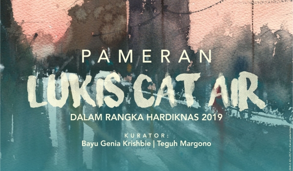 Pameran Lukis Cat Air dalam Rangka Hardiknas / 14-19 Mei 2019