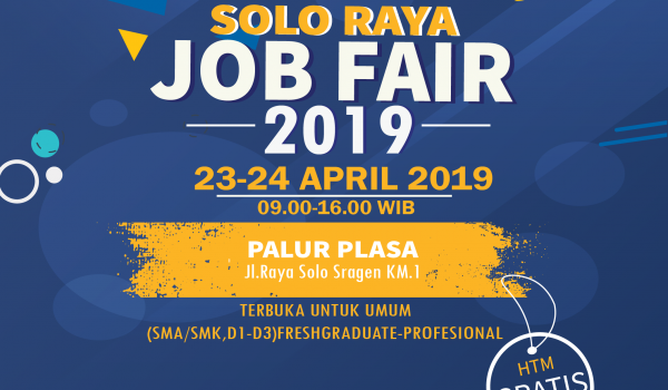 SOLO RAYA JOB FAIR / 23 - 24 Apr 2019